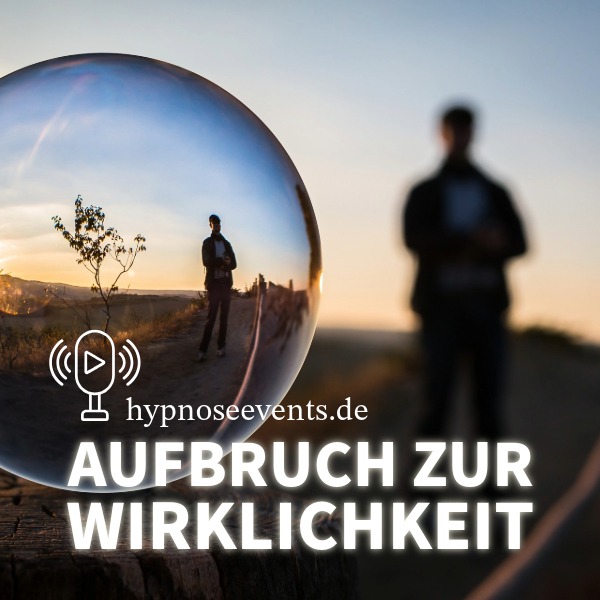 Podcast die Aufbruch zur Wirklichkeit von Udo Kubesch