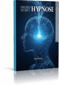 Fremdhypnose / Selbsthypnose, das Buch von Udo Kubesch